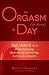 An Orgasm (or More) a Day: ...