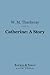 Catherine: A Story (Barnes & Noble Digital Library)