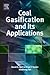 Coal Gasification and Its Applications