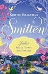 Julia - Small Town, Big Dreams (Smitten Novella #2)