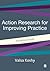 Action Research for Improving Practice: A Practical Guide