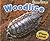 Woodlice (Creepy Critters)