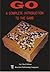 Go, a Complete Introduction to the Game by Cho Chikun