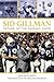 Sid Gillman: Father of the Passing Game