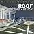 Masterpieces: Roof Architecture + Design