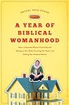 A Year of Biblical Womanhood by Rachel Held Evans