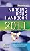 Saunders Nursing Drug Handbook 2011 by Barbara  Hodgson