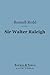Sir Walter Raleigh