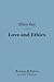 Love and Ethics (Barnes & N...
