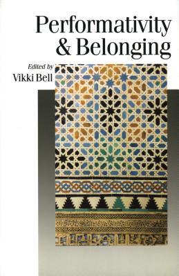 Performativity & Belonging (Kindle Edition)