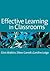 Effective Learning in Classrooms