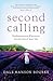 Second Calling by Dale Hanson Bourke Second Calling by Dale Hanson Bourke