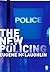 The New Policing