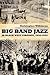 Big Band Jazz in Black West Virginia, 1930–1942 (American Made Music Series)
