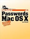 Take Control of Passwords in Mac OS X Take Control of Passwords in Mac OS X