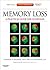Memory Loss E-Book: A Practical Guide for Clinicians