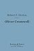 Oliver Cromwell (Barnes & Noble Digital Library): A Study in Personal Religion