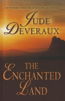 The Enchanted Land (Thorndike Press Large Print Famous Authors)