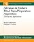 Advances in Modern Blind Signal Separation Algorithms by Kostas Kokkinakis