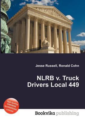 Nlrb V. Truck Drivers Local 449