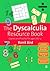 The Dyscalculia Resource Book: Games and Puzzles for Ages 7 to 14