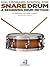 Hal Leonard School for Snare Drum: A Beginning Drum Method