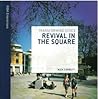 Transforming Cities: Revival in the Square