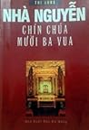 Nhà Nguyễn- Chín Chúa, Mười Ba Vua