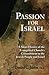 Passion for Israel: A Short...