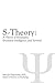 S-Theory: A Theory of Personality, Emotional Intelligence, and Survival