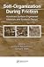 Self-Organization During Friction: Advanced Surface-Engineered Materials and Systems Design (Materials Engineering, 31)