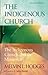 The Indigenous Church and t...
