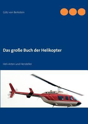 Das große Buch der Helikopter (German Edition)