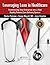 Leveraging Lean in Healthcare