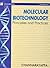 Molecular Biotechnology: Principles and Practices