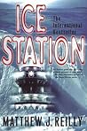 Ice Station by Matthew Reilly