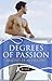 Degrees of Passion (Matthews Sisters, #4)
