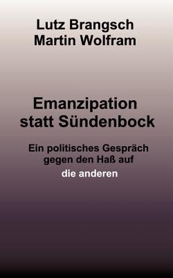 Emanzipation statt Sündenbock (German Edition)