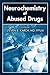 Neurochemistry of Abused Drugs by Steven B. Karch MD FFFLM