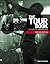 The Tour Book: How To Get Y...