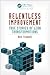 Relentless Improvement: True Stories of Lean Transformations