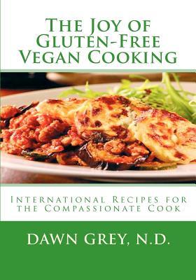 The Joy of Gluten-Free Vegan Cooking (Paperback)