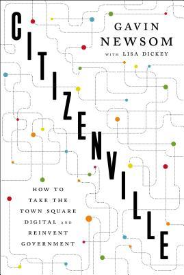 Citizenville: Connecting People and Government in the Digital Age (Hardcover)
