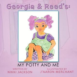 Georgia & Reed's: My Potty and Me (Paperback)