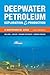 Deepwater Petroleum Explora...