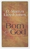 Born of God: Serm...