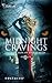 Midnight Cravings: Racing The Moon\Mate Of The Wolf\Captured\Dreamcatcher\Mahina's Storm\Broken Souls