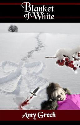 Blanket of White (Kindle Edition)