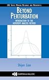 Beyond Perturbation: Introduction to the Homotopy Analysis Method (Modern Mechanics and Mathematics)