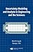 Uncertainty Modeling and Analysis in Engineering and the Sciences